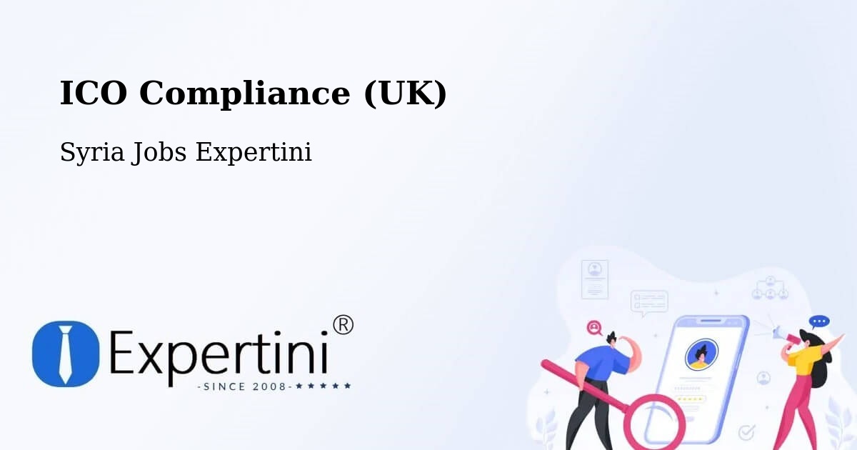UK Data Protection & ICO Compliance – Ḩarastā - Syria Jobs Expertini