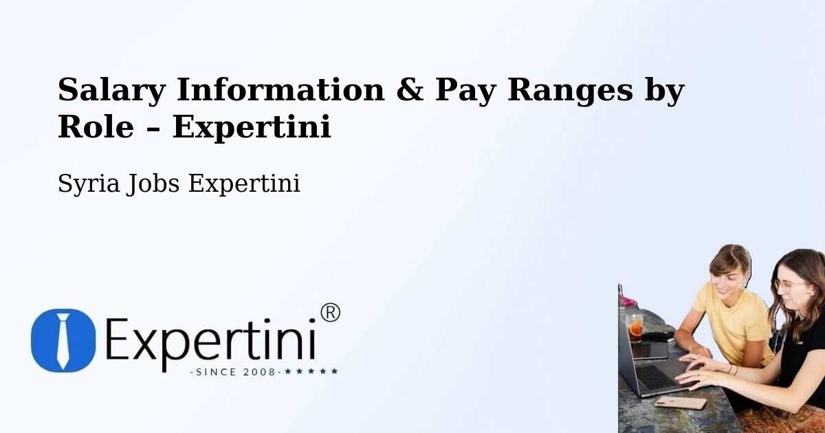 Salary Information & Pay Ranges – Ḩarastā - Ḩarastā, Syria Jobs Expertini